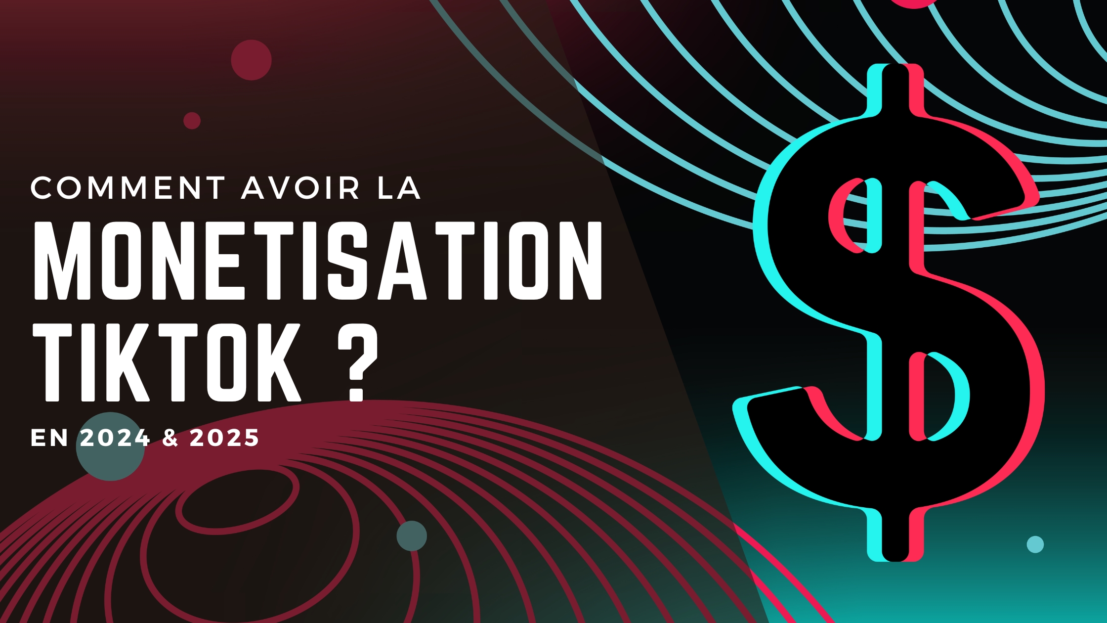 Comment avoir la monétisation tiktok